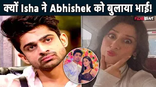 Isha malviya के Breakup पर ये क्या बोल गए Abhishek Kumar, Social Media पर कर रहे एक दूसरे पर पलटवार!