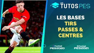 PES 2020/PES 2021 : Tuto Passes, Centres, Tirs - Les bases des centres, des tirs et des passes !