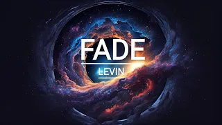 Levin - Fade