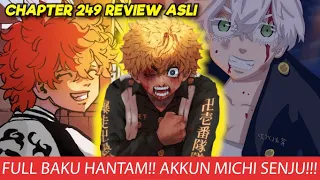 TOKYO REVENGERS CHAPTER 249 FULL REVIEW ASLI - CHIFUYU HAKKAI MITSUYA SENJU AKKUN TAKEMICHI FULL WAR