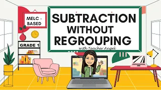 MELC - BASED GRADE 1|SUBTRACTION WITHOUT REGROUPING USING DIFFERENT METHODS|VERTICAL FORM