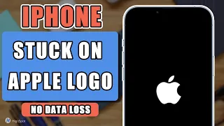 How to Fix iPhone Stuck on Apple Logo [without Data Loss or Computer] iPhone Stuck on Apple Logo Fix