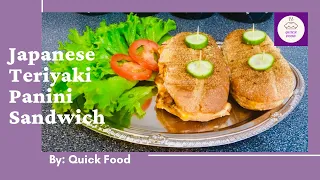 Delicious Japanese Teriyaki Chicken Panini Grilled Sandwich Recipe By Quick Food Official