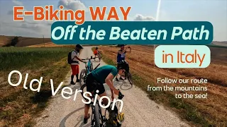 E-Bike Adventure in Italy’s Hidden Gem Marche Region (Mountains to Mediterranean with Local Guides!)