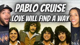 SMOOTH!| FIRST TIME HEARING Pablo Cruise -  Love Will Find A Way REACTION