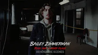 Bailey Zimmerman - Rock and A Hard Place (Behind The Scenes)