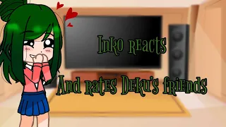 💚✨ Inko Reacts And Rates Deku’s Friends ✨💚 // ❤️ Izuocha ❤️ //