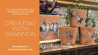 Decorating Clay Pots with the Brocante Transfer and the Vintage Texture Stamp by IOD