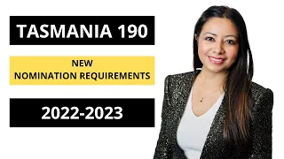 TASMANIA STATE 190 - NEW NOMINATION REQUIREMENTS FOR 2022-2023