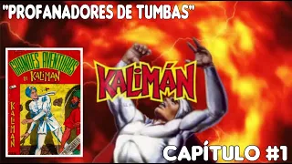 Kaliman El Hombre Increible❗: Profanadores de Tumbas Capitulo #1 | The Geek World⚡