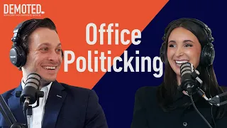 Office Politicking | Demoted