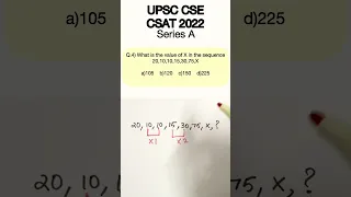 UPSC CSE Prelims - CSAT 2022 Q.4)  What is the value of X in the sequence #upsc #upsccse #csat