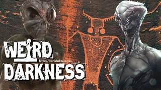 “THE ANT PEOPLE AND THE ANUNNAKI” and More Creepy True Stories! (PLUS BLOOPERS!) #WeirdDarkness