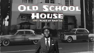 Hotest🔥 Old School House  Mixed by Rasy SA (@pianoworld20s)