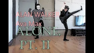 Alan Walker & Ava Max - Alone, Pt. II (Dance Video)