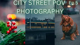 CITY STREET POV PHOTOGRAPHY - SONY A7II - Tamron 28-75mm