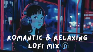 Romantic & Relaxing Lofi Mix 🌹🎶   Perfect BGM for Stress Relief, Study, and Work