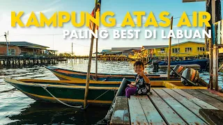 Kampung Atas Air Paling Best di Labuan - Kg. Patau-Patau