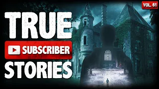 My Terrifying Urbex Encounter | 16 True Scary Subscriber Horror Stories From Reddit (Vol. 61)