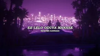 Eelello Oduva Manase - Sidlingu [Slowed+Reverb]
