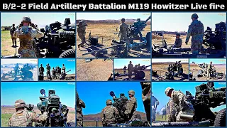 B/2-2 Field Artillery Battalion M119 Howitzer Live fire