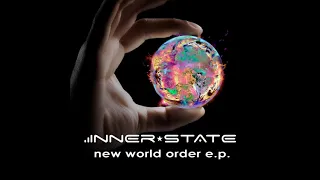 Inner State - New World Order | Full EP