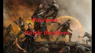 Battle Brothers. Рассвет.  Эпизод 1.