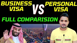 Saudi Business Visa & Saudi Personal Visa Full Comparison |