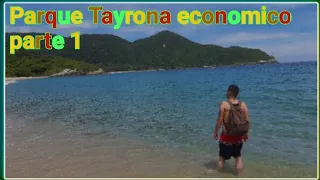 Parque Tayrona economico parte 1