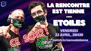 "La Rencontre Est Tienne" Avec Etoiles - 22/04/2022 - Samuel Etienne VOD