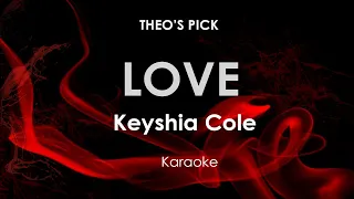 Love | Keyshia Cole karaoke