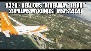 MSFS 2020 *Giveaway* - A320 Real Ops Easyjet Flight to Mykonos | VATSIM & A320 NX Developer