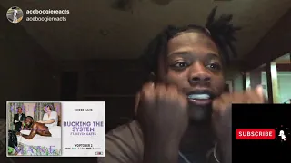 Bucking!!! Gucci Mane- “Bucking The System” feat. Kevin Gates (official audio) REACTION !!!