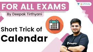 Calendar | Short Tricks | Reasoning | For All Exams | wifistudy | Deepak Tirthyani