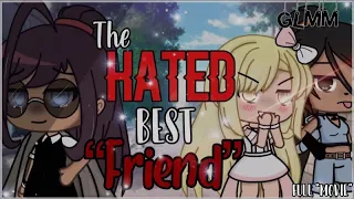 The "Hated" Best Friend (Original) Parts 1 & 2 || Gacha Life Mini Movie