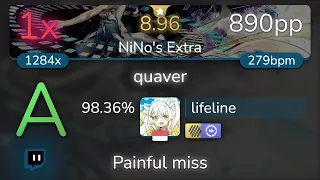 [Live] lifeline | dj TAKA - quaver [NiNo's Extra] +HDDT 98.36% {890pp 1❌} - osu!