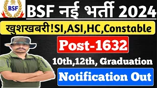 BSF CONSTABE NEW VACANCY 2024 BSF GROUP A B C RECRUITMENT 2024 HEAD CONSTABLE MINISTERIAL