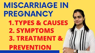 Miscarriage Types, Causes, Symptoms, Treatment and Prevention in Hindi