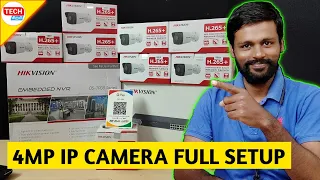 HIKVISION 4MP IP CAMERA FULL SETUP | CCTV IN TAMIL | TECH SIRPI