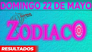 Resultado del sorteo de Zodiaco del Domingo 22 de Mayo de del 2022. 😱🤑💰💵