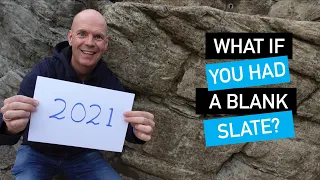 It's 2021! What if you started with a blank slate?