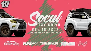 PURE TV: Socal Toy Drive 2022 (PURE 4x4, CSF Off-Road, Rig Talk, Trail Wolves, The Overland Culture)