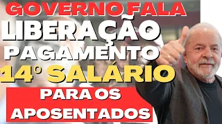 14º SALÁRIO! ￼GOVERNO LULA FALA SOBRE LIBERAÇÃO DO PAGAMENTO DO ABONO EM DOBRO PARA OS APOSENTADOS