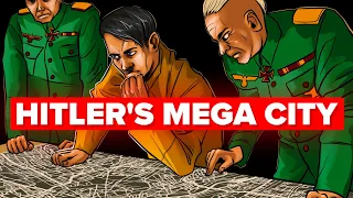 Hitler's Plans for a Mega City Empire, Germania