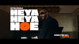 Stou X Zigui - Heya Heya Hoe (Official Music Video)