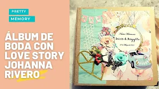 Love Story de Johanna Rivero | Álbum de Matrimonio