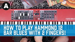 How to Play Killer Hammond Blues with only 2 Fingers!