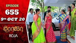 ROJA Serial | Episode 655 | 9th Oct 2020 | Priyanka | SibbuSuryan | SunTV Serial |Saregama TVShows