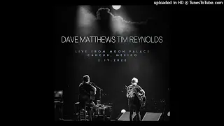 Dodo - Dave Matthews & Tim Reynolds - 2022.02.19, Cancún, MEX - Sirius XM Stream