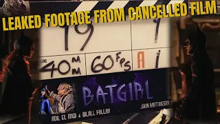 Batgirl Movie Leaked Footage From Canceled Film!